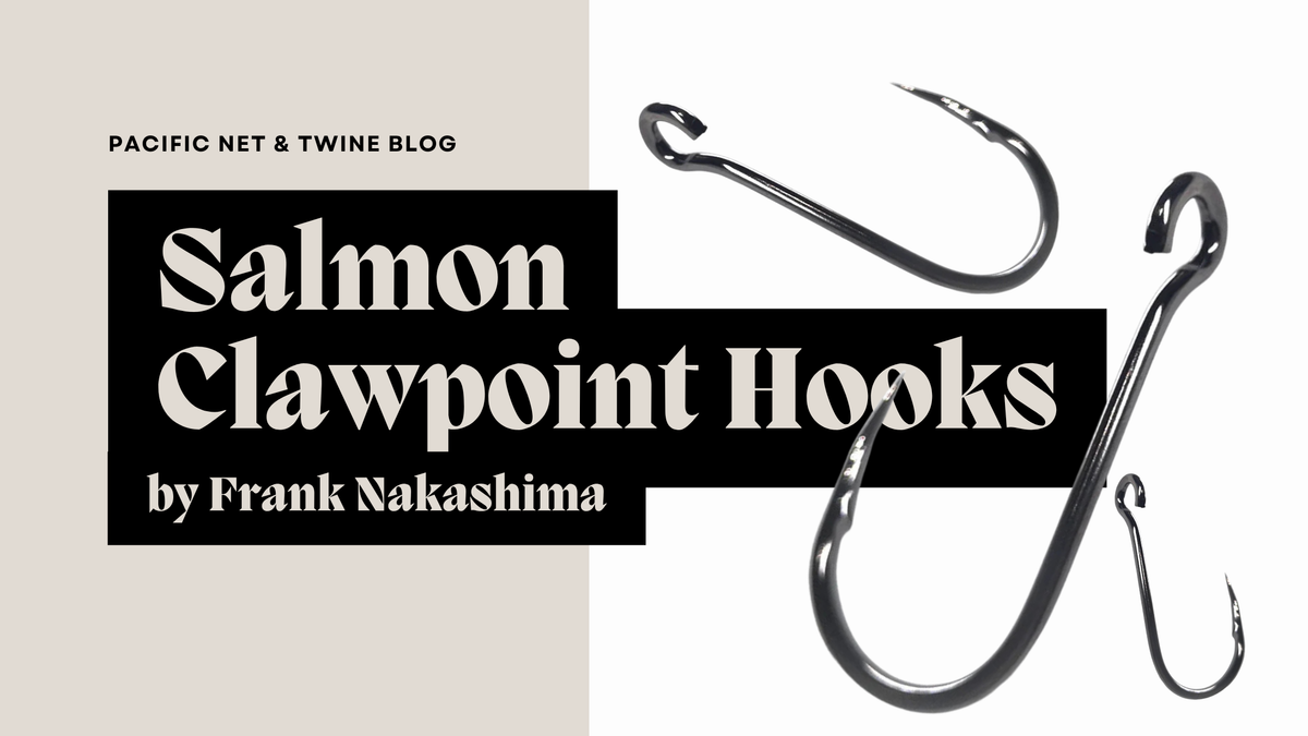 Salmon Clawpoint Hooks and Popular Hoochies used by Commercial Salmon Trollers