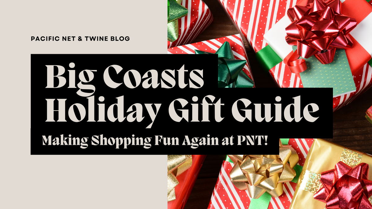 Big Coast's Holiday Gift Guide! Making Shopping Fun Again at PNT